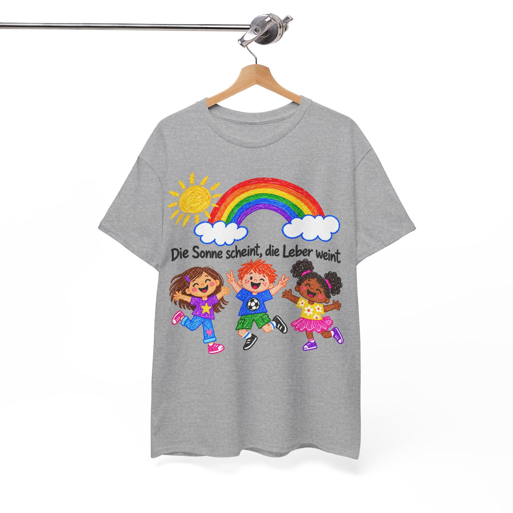 Die Sonne scheint, die Leber weint - Unisex Tee