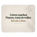 Löwen machen Pausen wann sie wollen- Mousepad