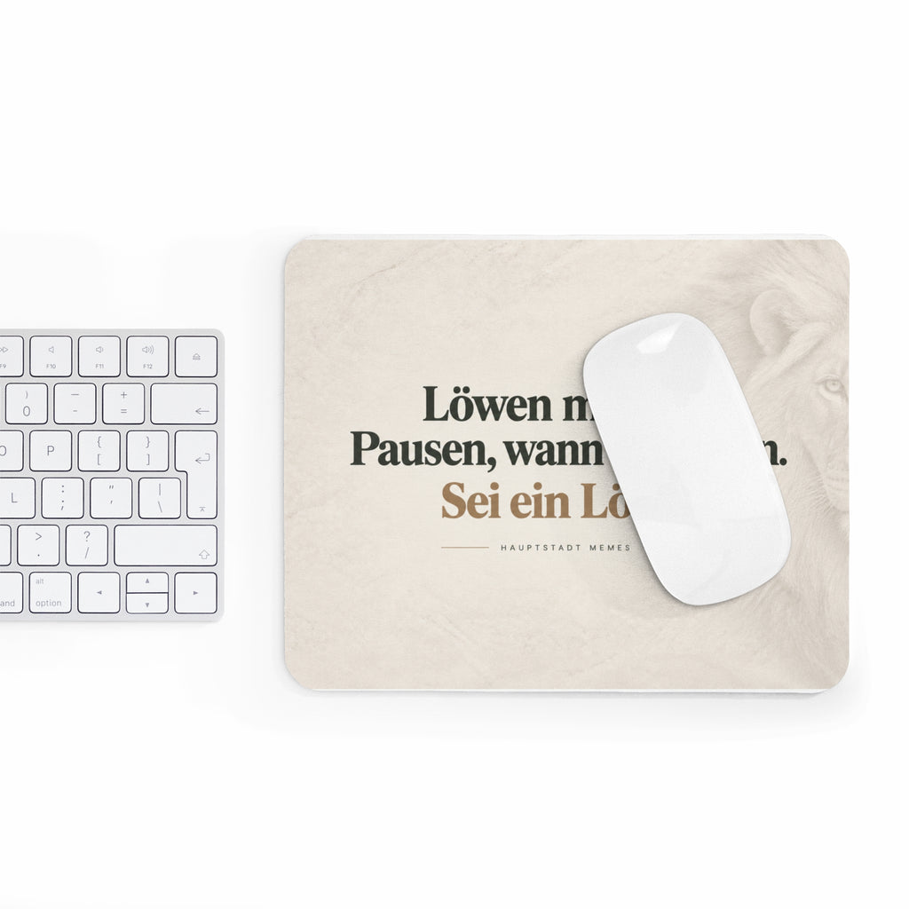 Löwen machen Pausen wann sie wollen- Mousepad