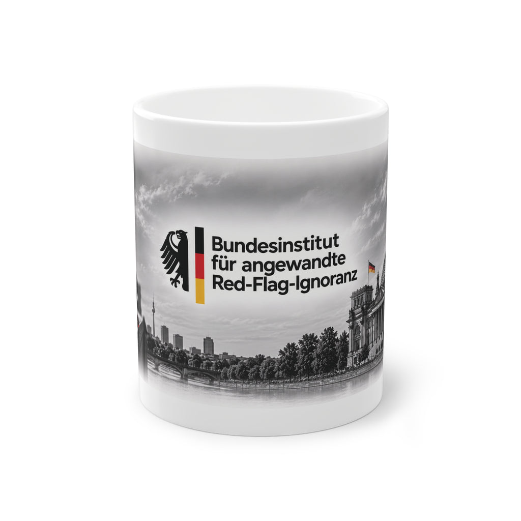 Bundesinstitut für angewandte Red-Flag-Ignoranz ☕️