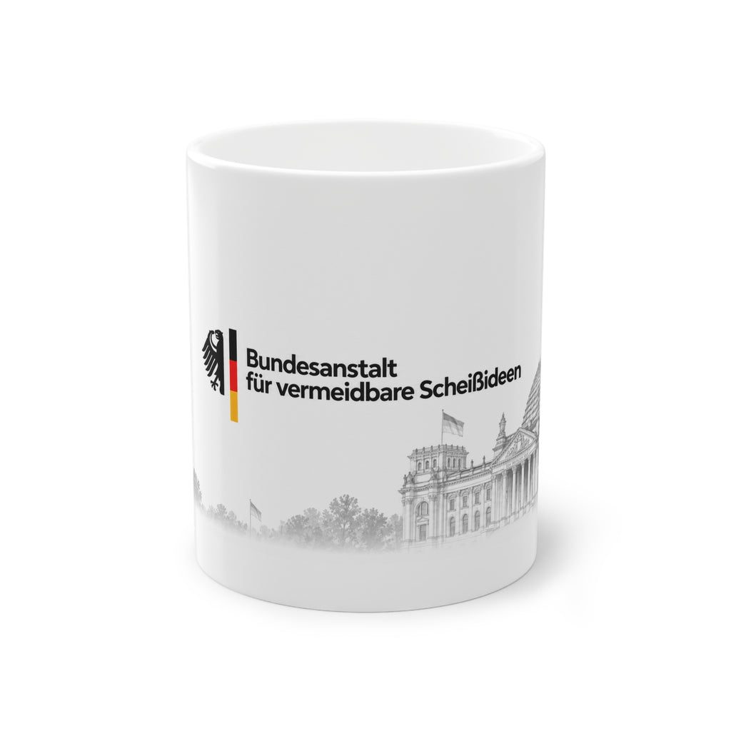 Bundesanstalt für vermeidbare Scheißideen ☕️