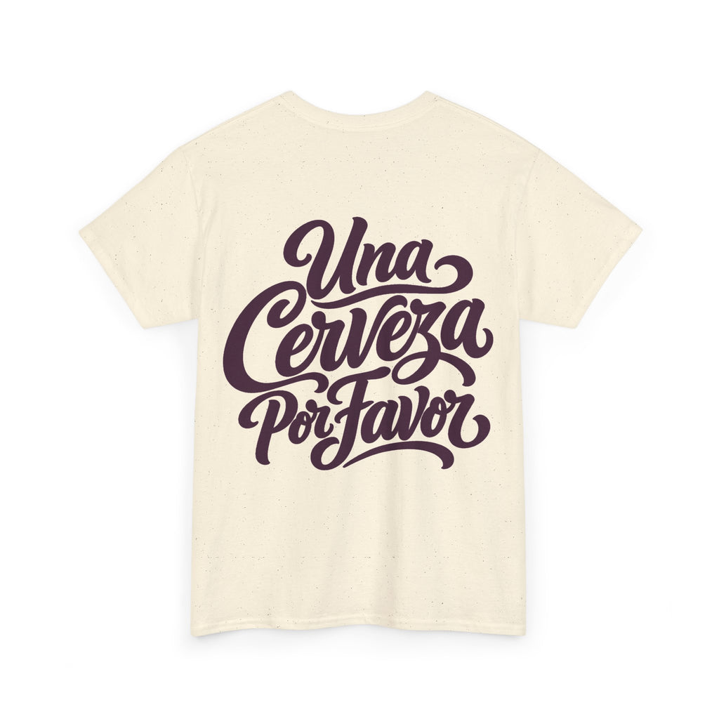 Una Cerveza Por Favor - Backprint Tee