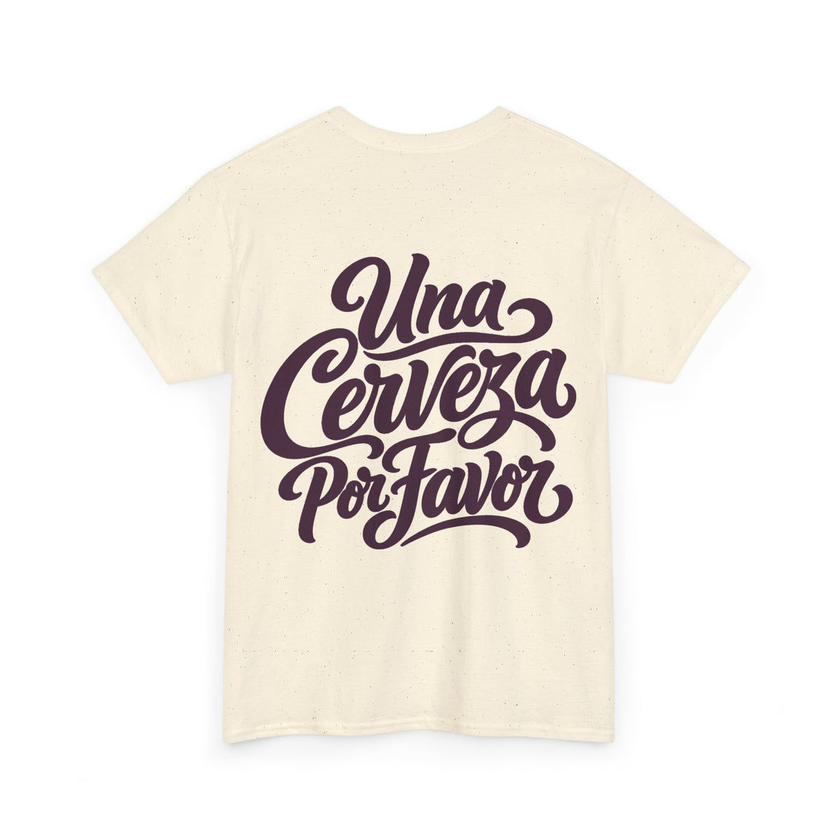 Una Cerveza Por Favor - Backprint Tee