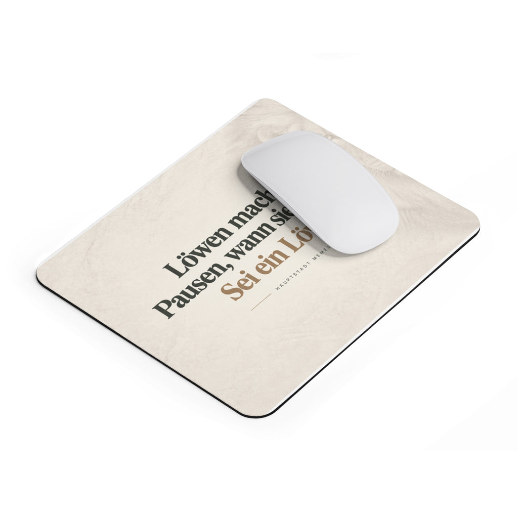 Löwen machen Pausen wann sie wollen- Mousepad