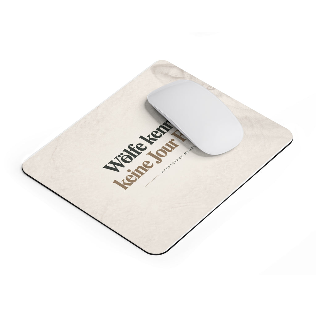 Wölfe kennen keine Jour Fixes - Mousepad