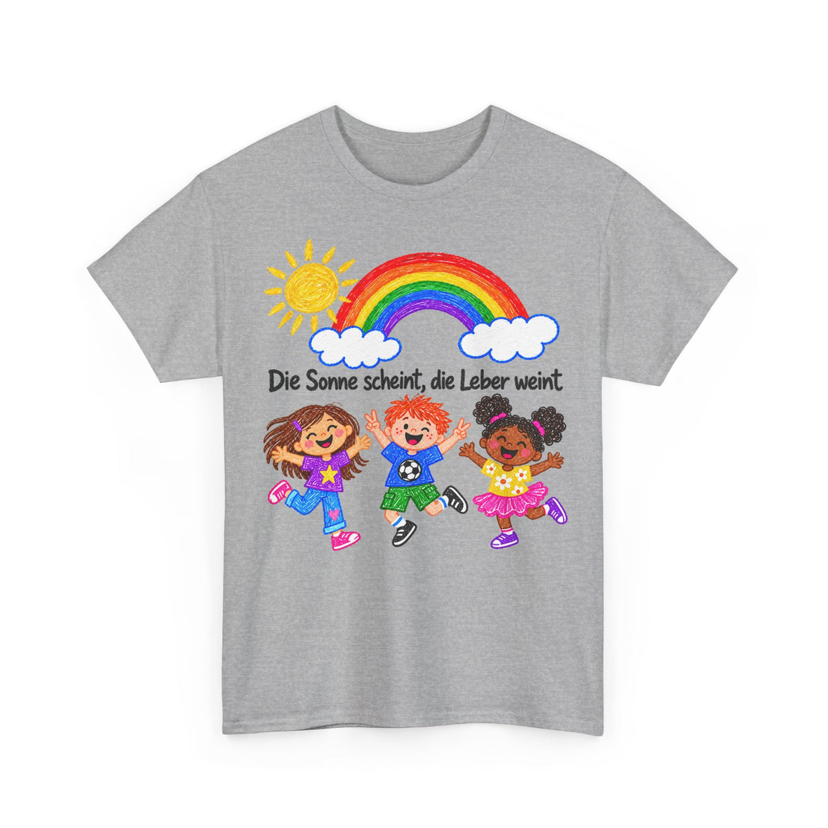 Die Sonne scheint, die Leber weint - Unisex Tee
