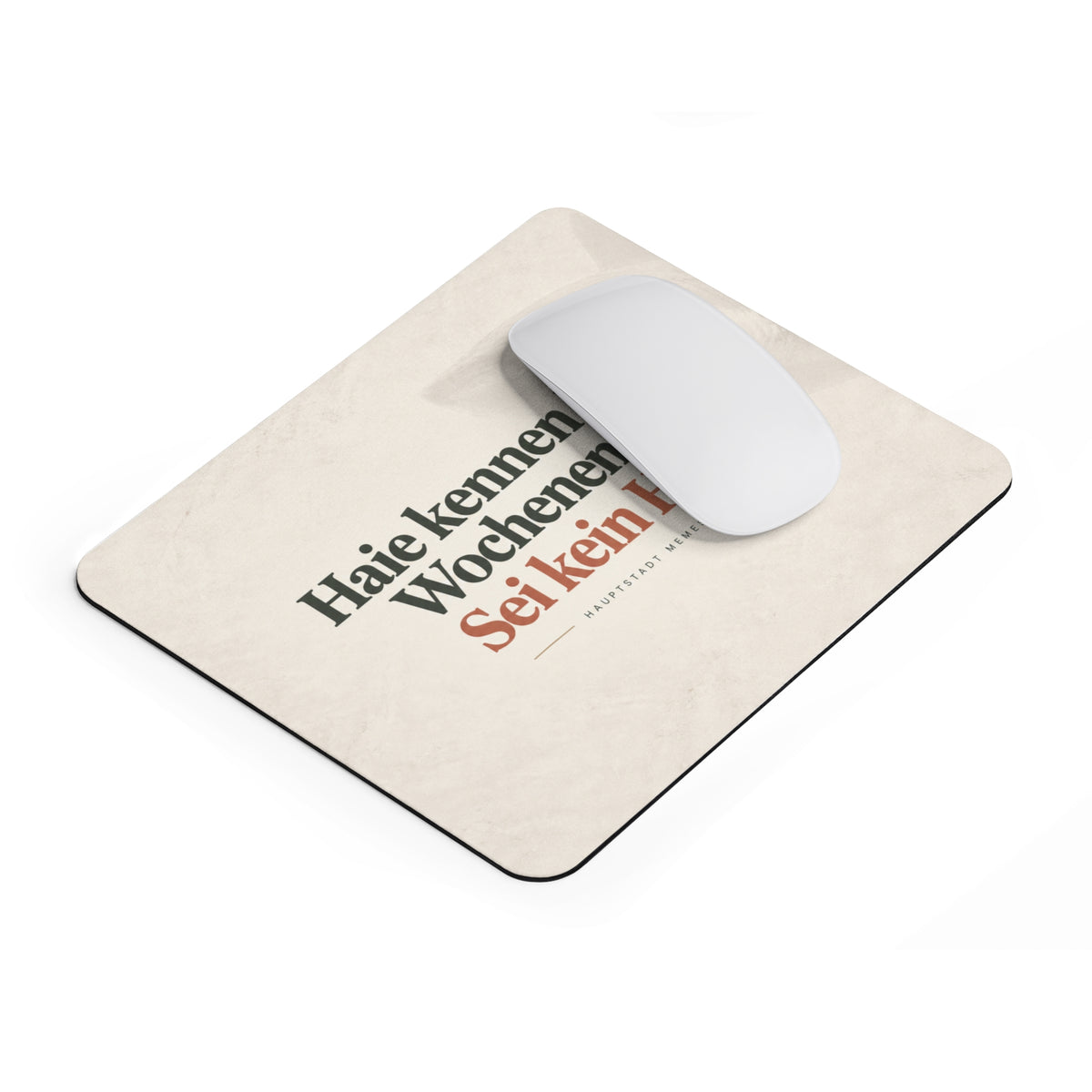 Haie kennen kein Wochenende - Mousepad